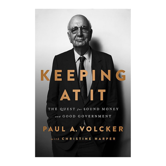 Keeping At It Paul Volcker Christine Harper cover